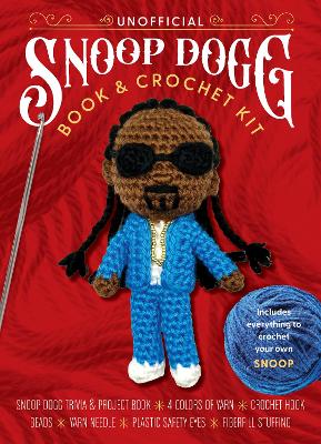 Book cover for Unofficial Snoop Dogg Book and Crochet Kit