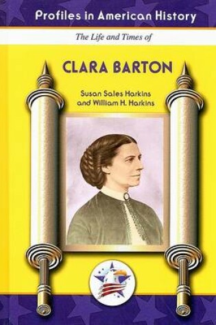 Cover of The Life and Times of Clara Barton