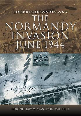 Book cover for The Normandy Invasion, June 1944
