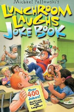 Cover of Lunchroom Laughs Joke Book