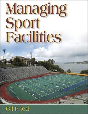 Book cover for Managing Sports Facilities