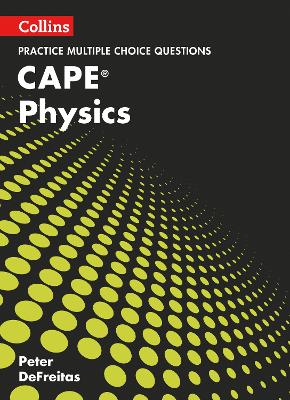 Cover of CAPE Physics Multiple Choice Practice