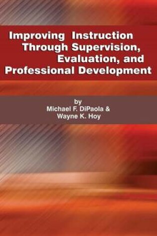 Cover of Improving Instruction through Supervision, Evaluation, and Professional Development