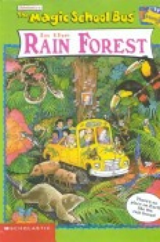 Cover of Magic School Bus in the Rain Forest