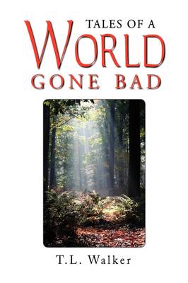 Book cover for Tales of a World Gone Bad