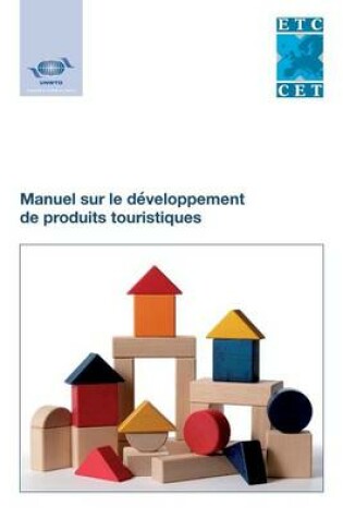 Cover of Manuel Sur Le Developpement de Produits Touristiques