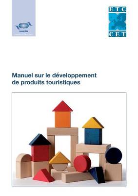 Cover of Manuel Sur Le Developpement de Produits Touristiques