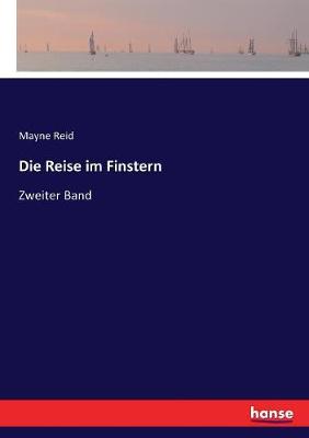 Book cover for Die Reise im Finstern