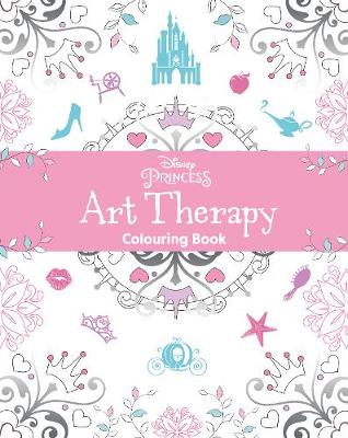 Cover of Disney Princess Art Therapy Colouring Book