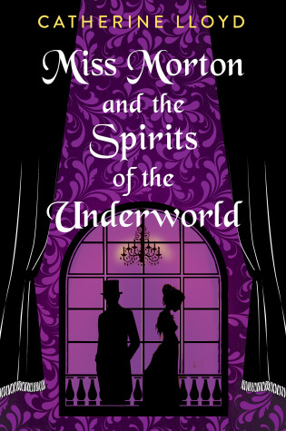 Cover of Miss Morton and the Spirits of the Underworld