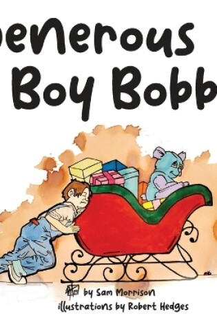 Cover of Generous Boy Bobby