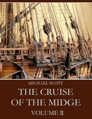 Book cover for The Cruise of the Midge : Volume II (Illustrated)