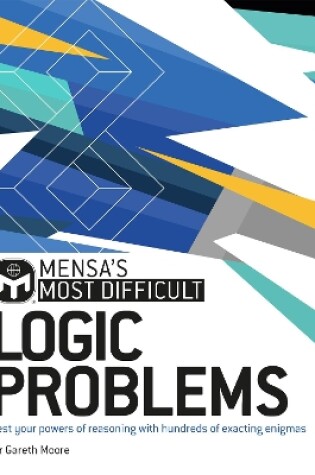 Cover of Mensa's Most Difficult Logic Problems