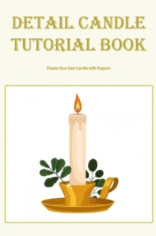 Cover of Detail Candle Tutorial Book