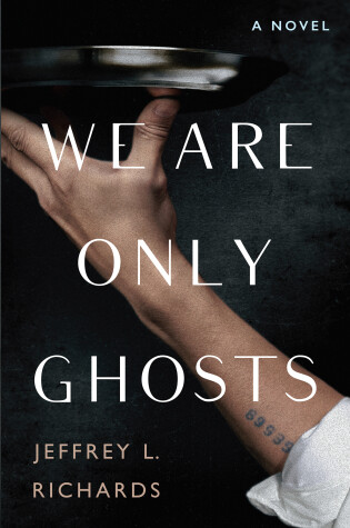 Book cover for We Are Only Ghosts