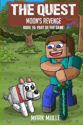 Book cover for The Quest - Moon's Revenge Book 16