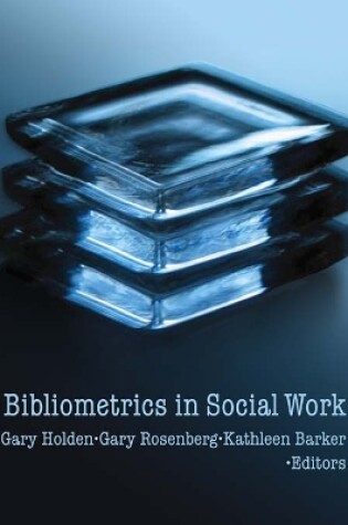 Cover of Bibliometrics in Social Work