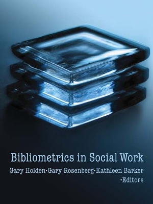 Book cover for Bibliometrics in Social Work