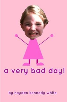 Book cover for A Very Bad Day!