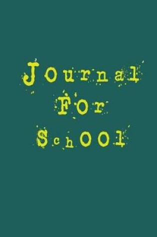 Cover of Journal For School