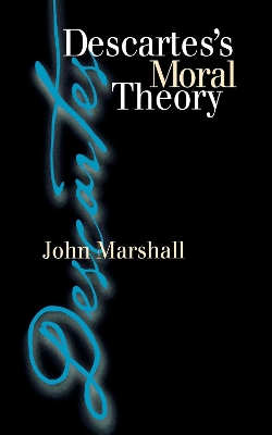 Book cover for Descartes's Moral Theory