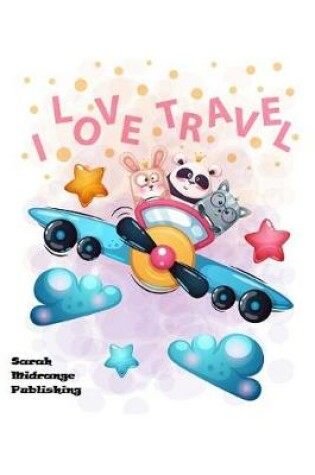 Cover of I Love Travel