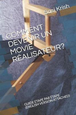 Book cover for Comment Devenir Un Movie Realisateur?