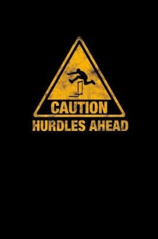 Cover of Caution Hurdles Ahead