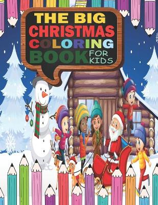 Book cover for The big christmas coloring book for kids