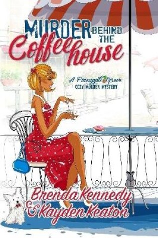 Cover of Murder Behind the Coffeehouse