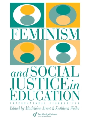 Book cover for Feminism And Social Justice In Education