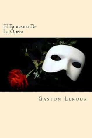 Cover of El Fantasma De La Opera (Spanish Edition)