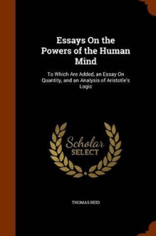 Cover of Essays on the Powers of the Human Mind