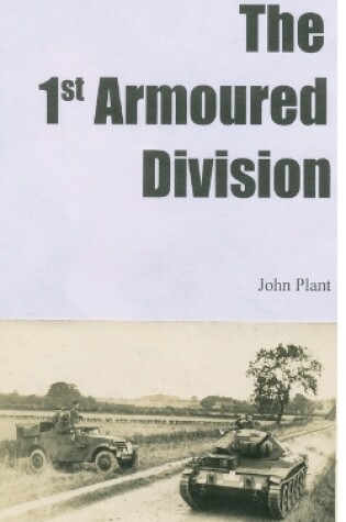 Cover of The 1st Armoured Division