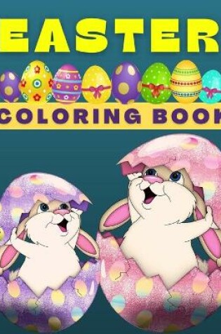 Cover of Easter Coloring Book For Kids Ages 4-8