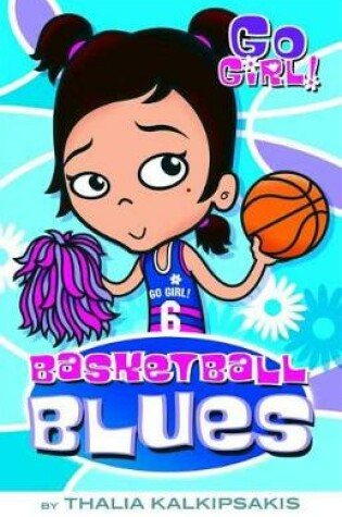 Cover of Go Girl! #10: Basketball Blues
