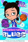 Book cover for Go Girl! #10: Basketball Blues