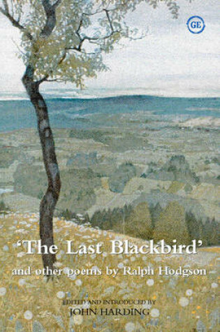 Cover of "The Last Blackbird" and Other Poems by Ralph Hodgson