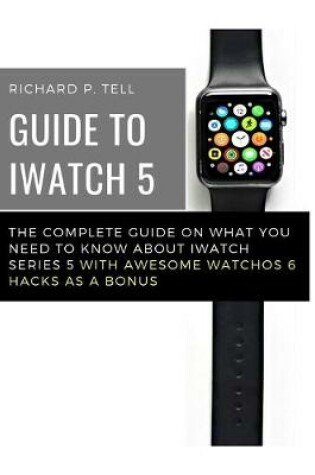 Cover of Guide to iWatch 5