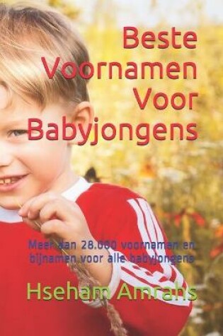 Cover of Beste Voornamen Voor Babyjongens