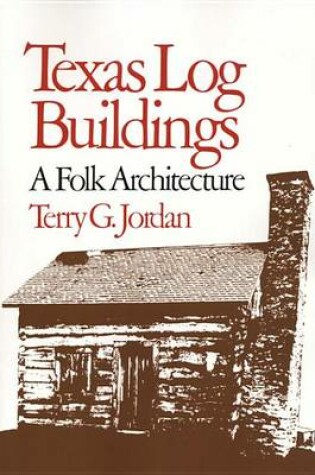 Cover of Texas Log Buildings