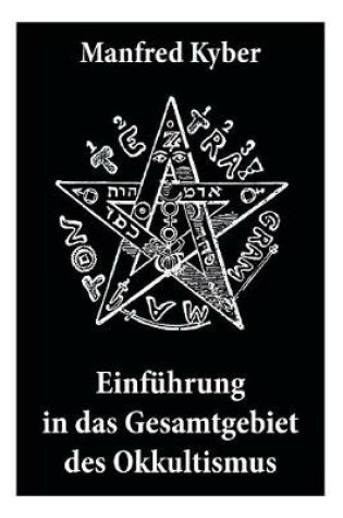 Cover of Einf�hrung in das Gesamtgebiet des Okkultismus