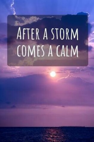 Cover of After a Storm Comes a Calm