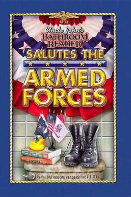Book cover for Uncle John's Bathroom Reader Salutes the Armed Forces