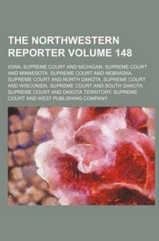 Cover of The Northwestern Reporter Volume 148