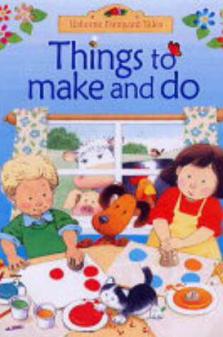 Cover of Things to Make and Do