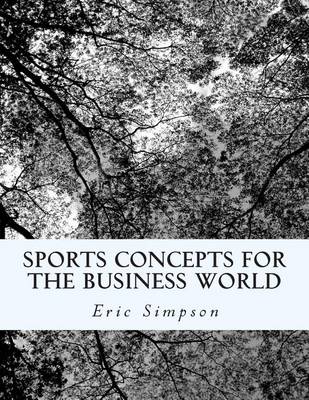 Book cover for Sports Concepts For The Business World