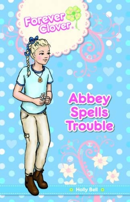 Book cover for Abbey Spells Trouble