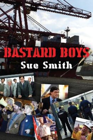 Cover of Bastard Boys: the screenplay