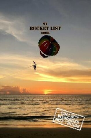 Cover of My Bucket List Book Life Goals Notebook